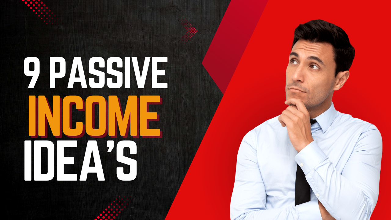 9 Passive Income Ideas || CoachBSR