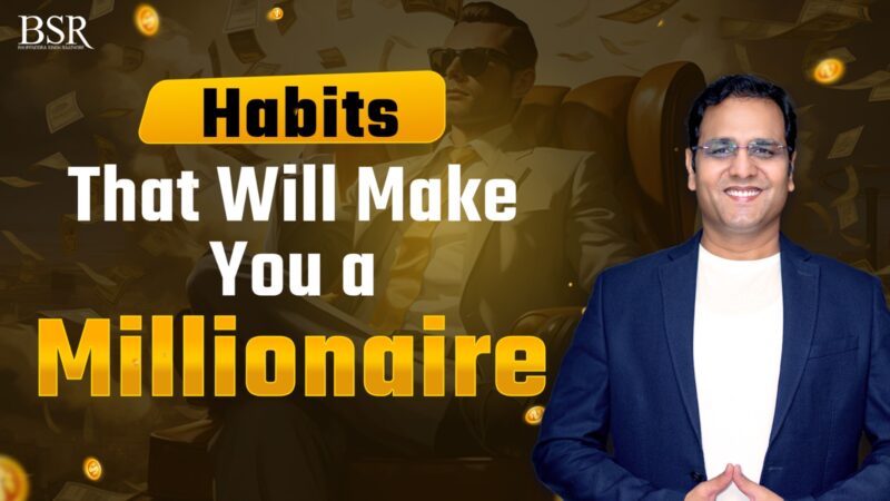 Habits That Will Make You a Millionaire!