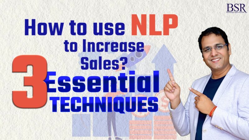 How to use NLP to increase sales? 3 Essential Techniques