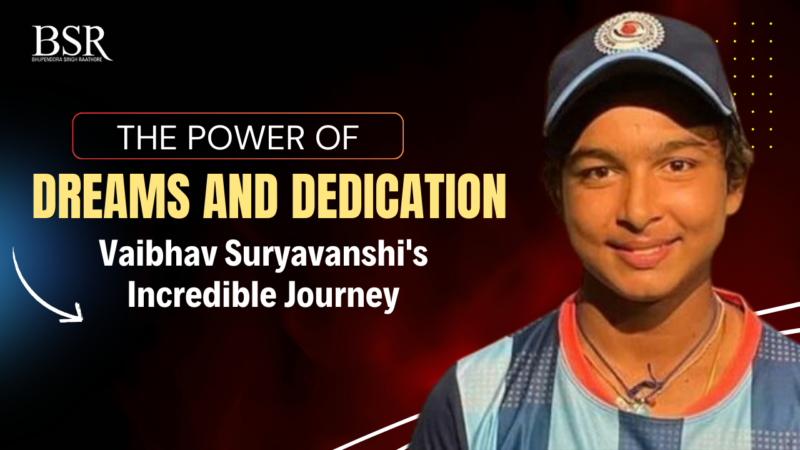 The Power of Dreams and Dedication: Vaibhav Suryavanshi’s Incredible Journey