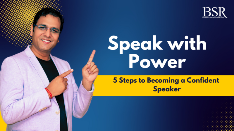 Speak with Power : 5 Steps to Becoming a Confident Speaker