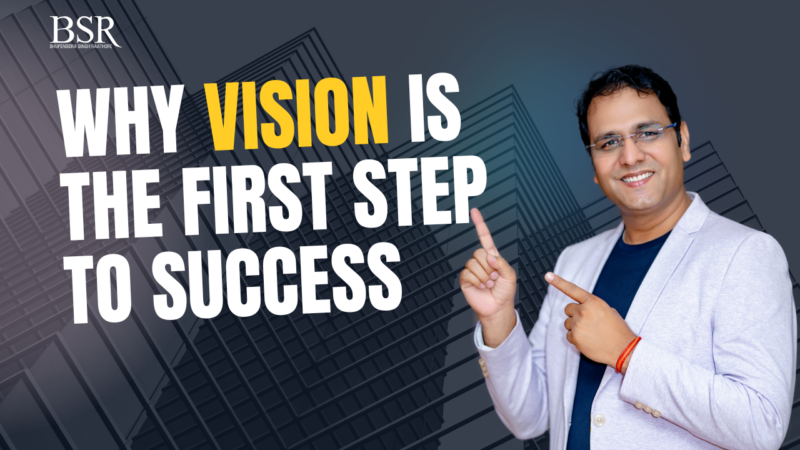 Why Vision is the First Step to Success