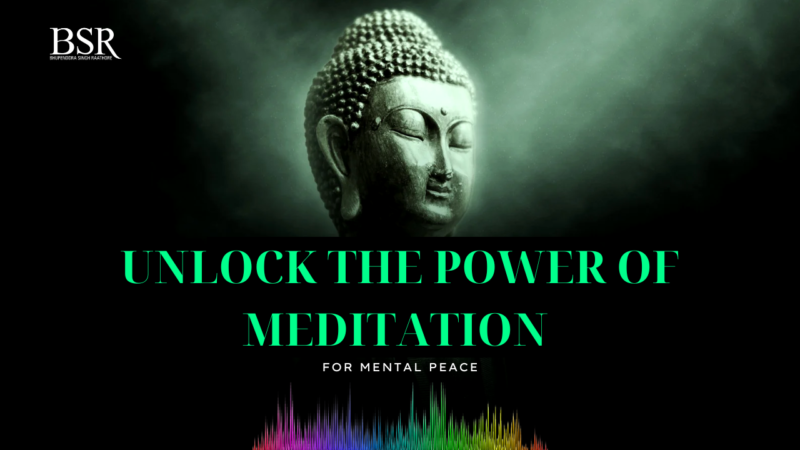 Unlock the Power of Meditation for Mental Peace