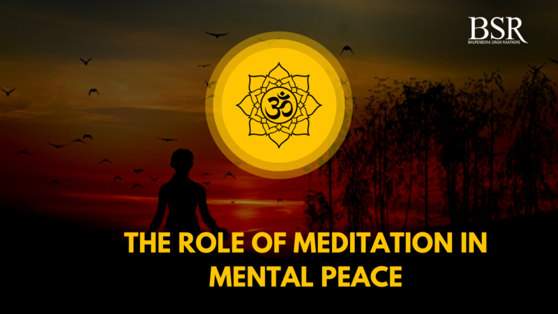 The Role of Meditation in Mental Peace