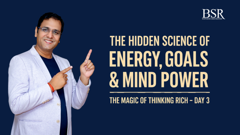 The Hidden Science of Energy Goals & Mind Power| The Magic of Thinking Rich-Day-3