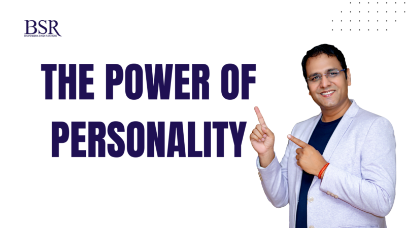 The Power of Personality