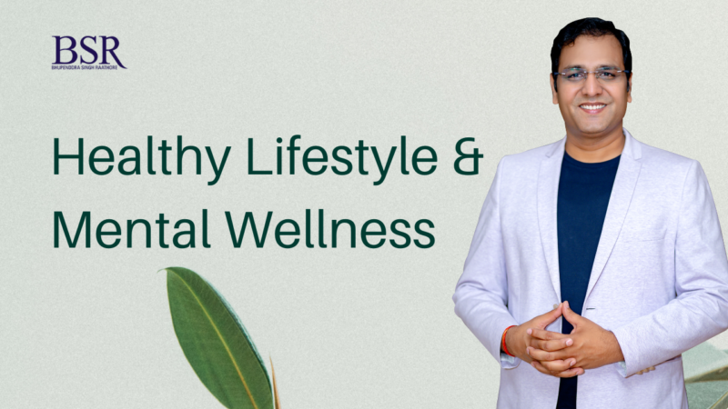 Healthy Lifestyle & Mental Wellness