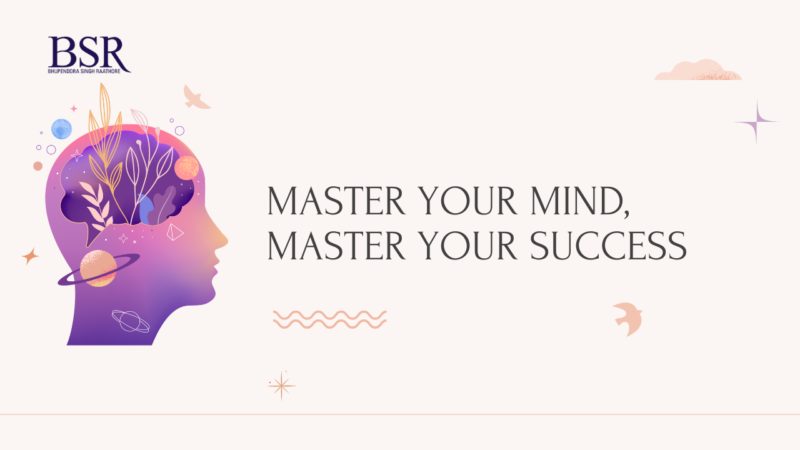 Master Your Mind, Master Your Success