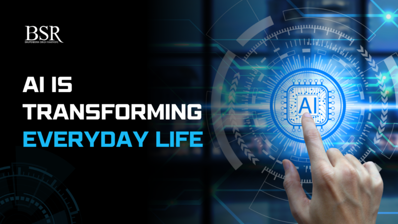 AI is Transforming Everyday Life